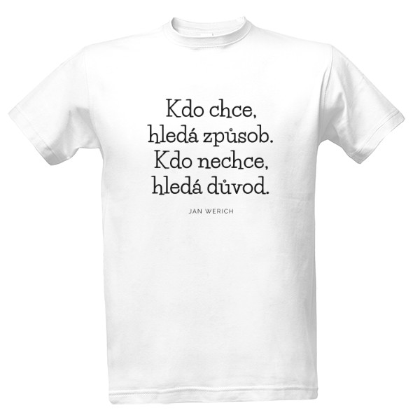 Tričko s potiskem Triko s citátem Jana Wericha